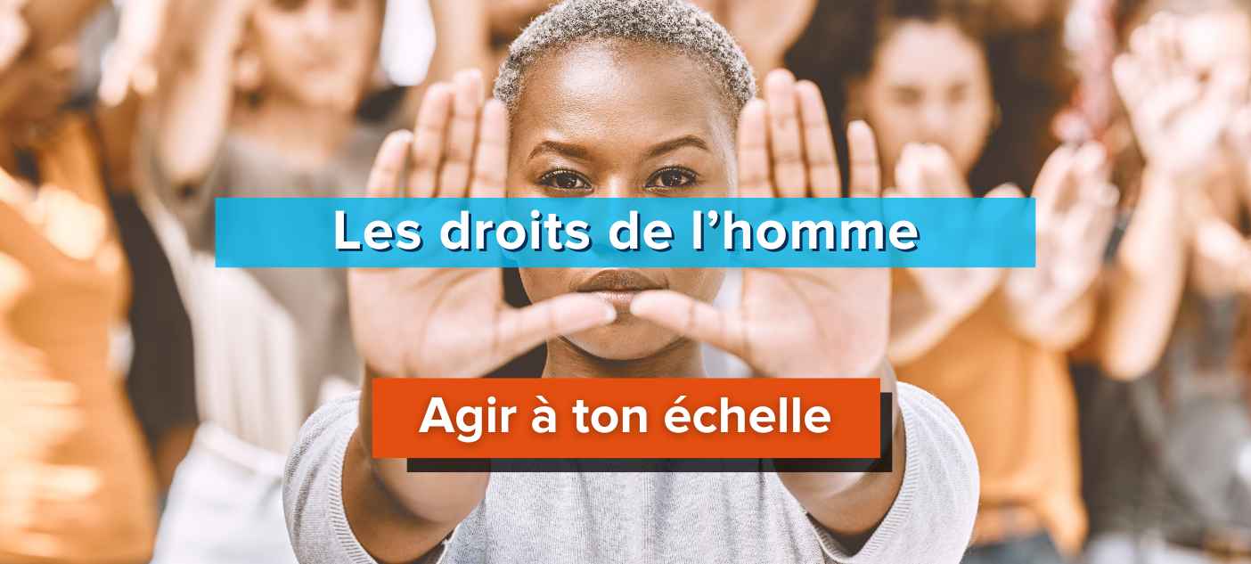 comment-agir-pour-les-droits-de-lhomme