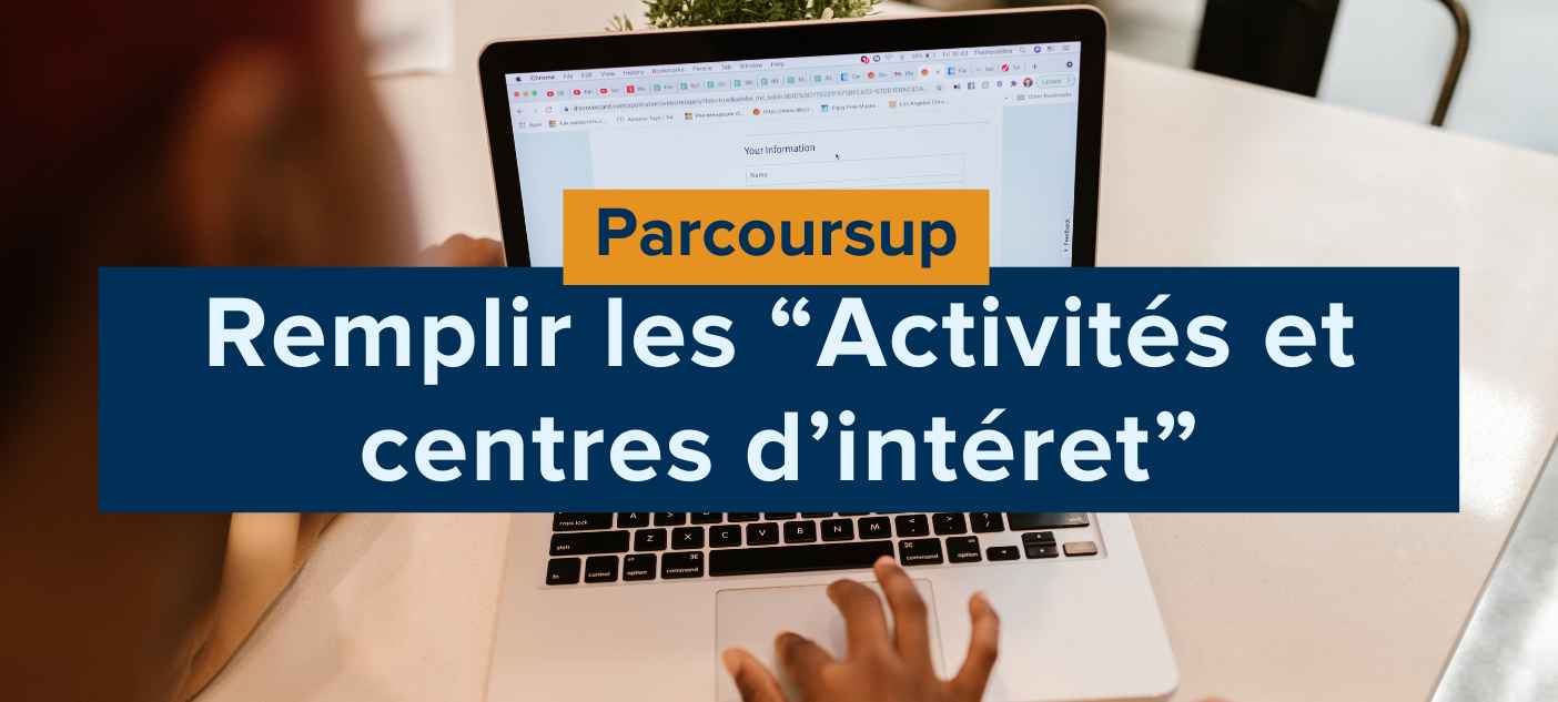 comment-remplir-la-rubrique-activites-et-centres-dinteret-pour-te-demarquer-sur-parcoursup