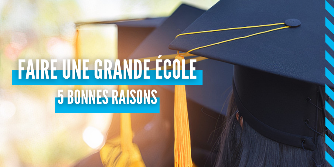 5-raisons-de-faire-une-grande-ecole