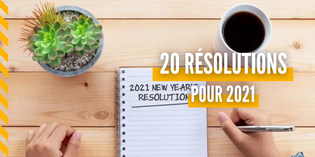 les-meilleures-resolutions-pour-2021