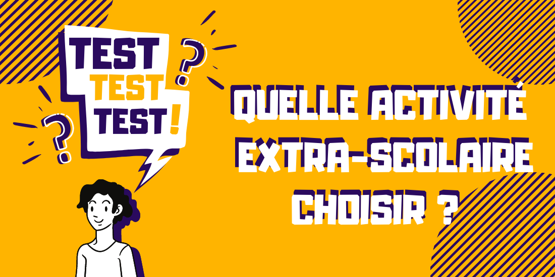 quiz-quelle-activite-extra-scolaire-te-correspond