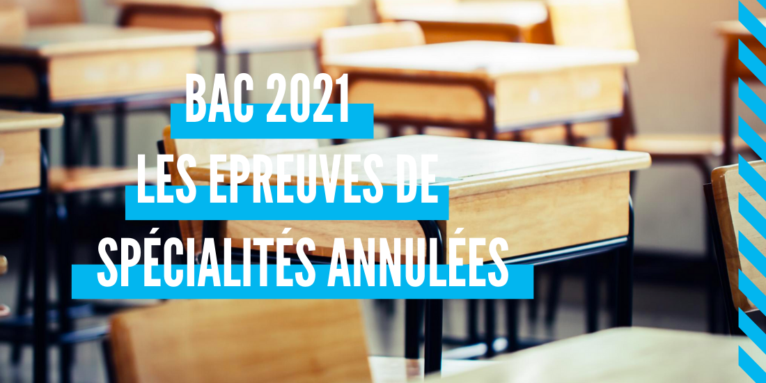 les-epreuves-de-specialite-du-bac-annulees