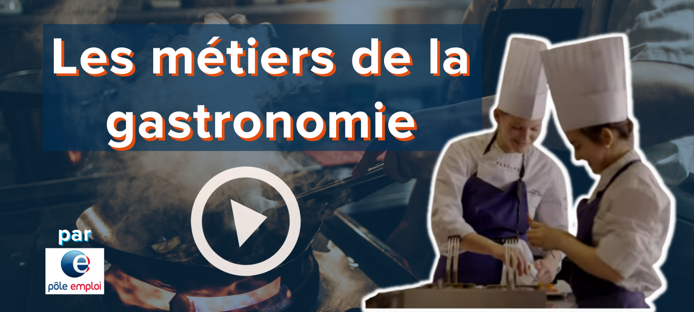 video-decouvre-les-metiers-de-la-gastronomie